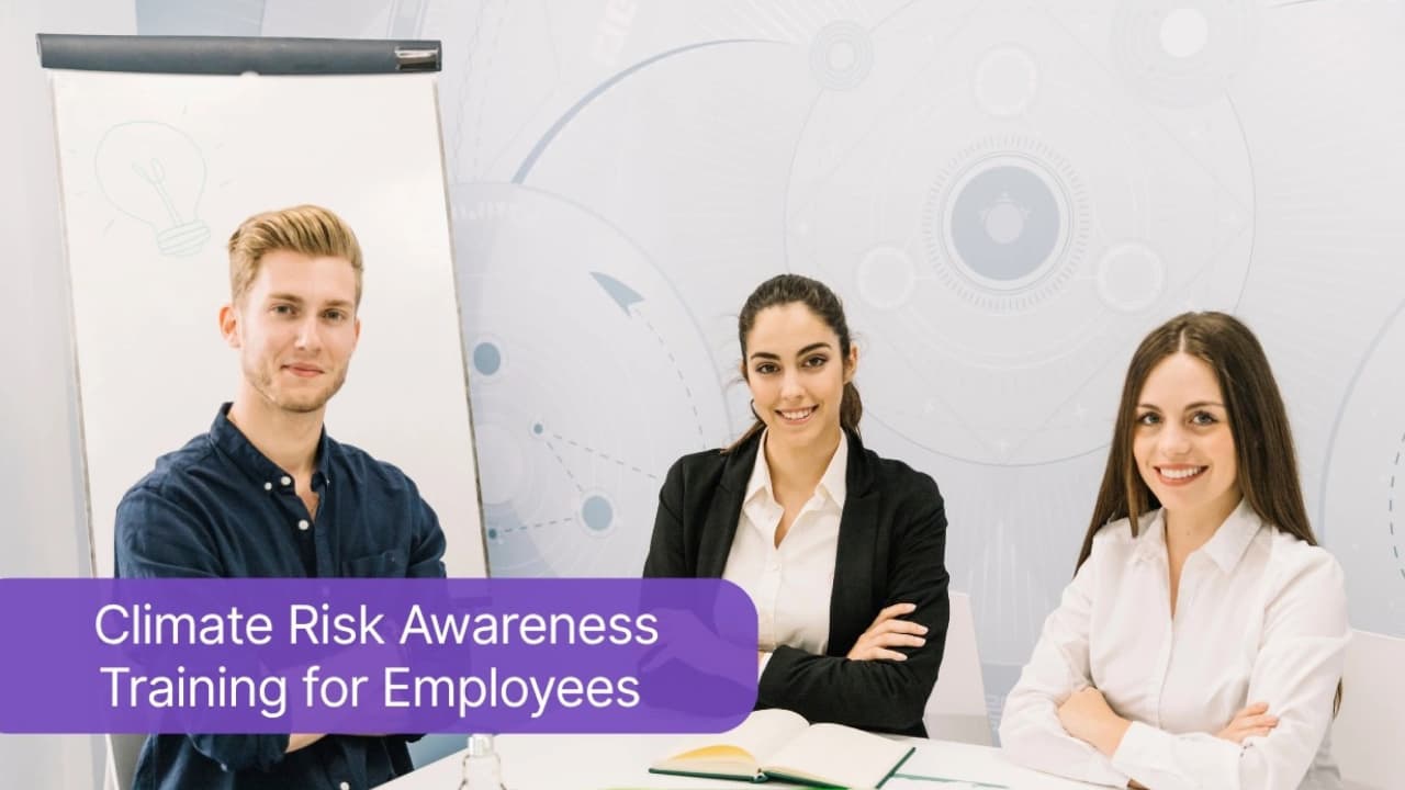 Climate Risk Awareness Training for Employees